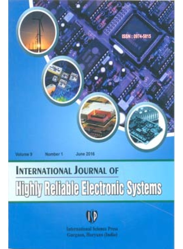 International Journal of Highly Reliable Electronic Systems