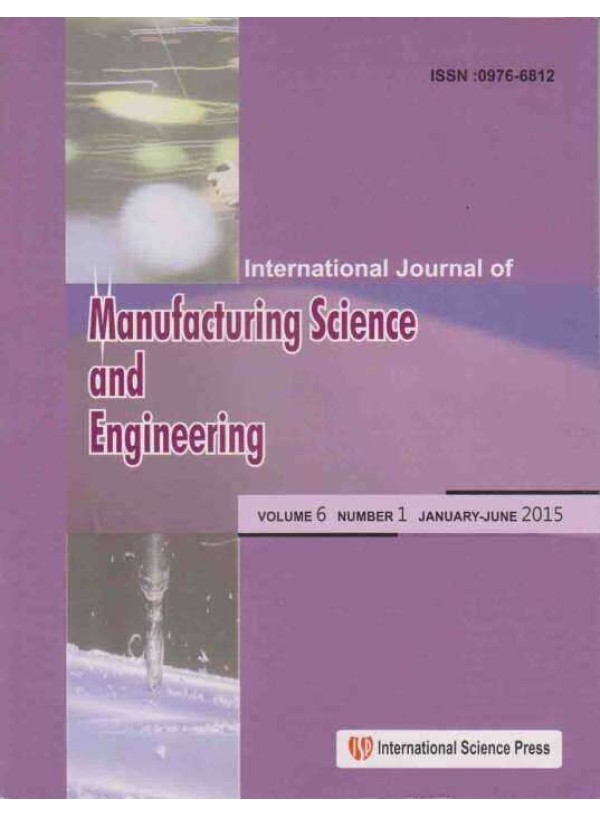 International Journal of Manufacturing Science and Engineering