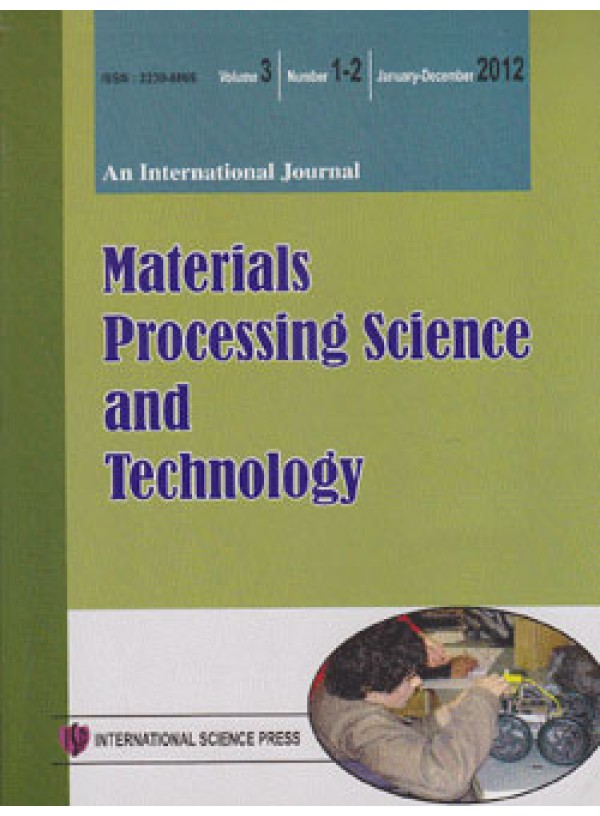 Materials Processing Science and Technology – An International Journal